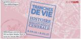Tranches de vie : histoire des collections de la bibliothèque centrale