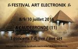  ॐ FESTIVAL ART ELECTRONIK ॐ 8/9/10 juillet 2016