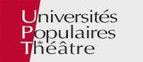 UNIVERSITES POPULAIRES DU THEATRE