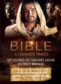 La Bible à Grands Traits - parcourir les thèmes principaux de la Bible