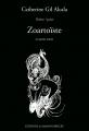 Parution le 28 novembre 2016 du livre de Catherine Gil Alcala : Zoartoïste et autres textes