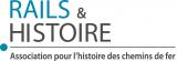 ASSOCIATION POUR L'HISTOIRE DES CHEMINS DE FER (RAILS ET HISTOIRE)