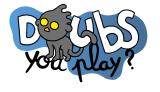 DOUBS YOU PLAY
