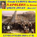 Claude Camous raconte « Golfe Jouan, mars 1815 » : Napoléon, le retour