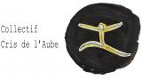 COLLECTIF CRIS DE L'AUBE