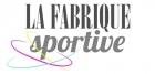 LA FABRIQUE SPORTIVE