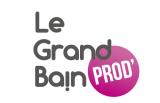 LE GRAND BAIN PRODUCTION