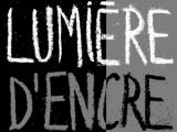 LUMIERE D'ENCRE