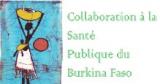 COLLABORATION À LA SANTÉ PUBLIQUE DU BURKINA-FASO