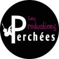 LES PRODUCTIONS PERCHEES