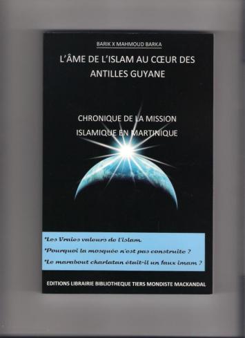 SITE INTERNET ISLAM CARABE.COM & Parution de l'Ouvrage L'Âme de l'Islam au Coeur des Antilles Guyane