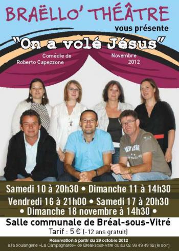 Représentations théâtrales de 'On a volé Jésus' de Roberto Capezzone à Bréal sous Vitré(35).