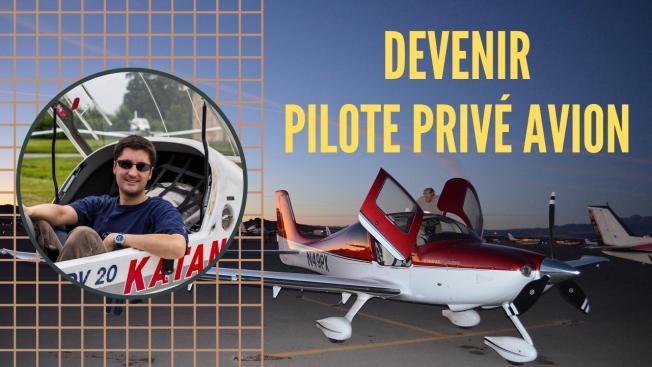 Comment DEVENIR PILOTE PRIVÉ AVION ?