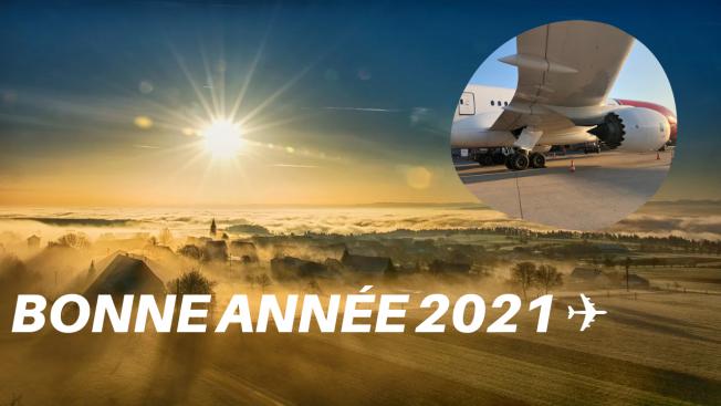 BONNE ANNÉE 2021 ✈️