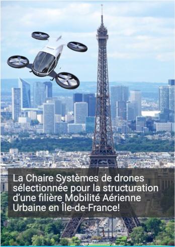 La Chaire Systèmes de drones sélectionnée pour la structuration d’une filière Mobilité Aérienne Urbaine en Île-de-France!