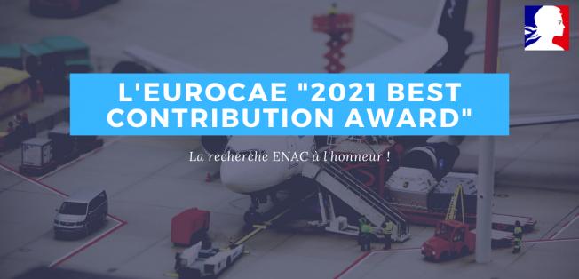 L'EUROCAE 2021 Best Contribution Award : une chercheuse de l'équipe de recherche Télécom récompensée !