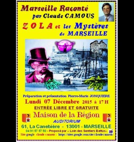 ZOLA et Les Mystères de Marseille raconté par Claude Camous