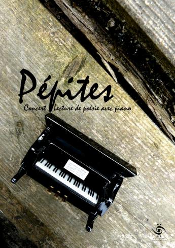 Pépites : Concert / Lecture de poésie avec Piano