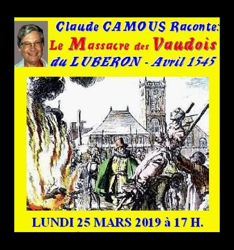  Claude Camous raconte Avril 1545 : Le massacre des Vaudois du Luberon 